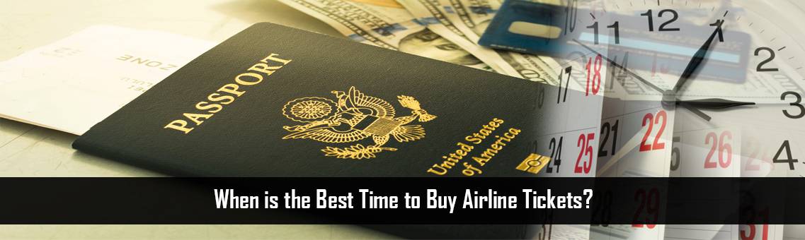 When is the Best Time to Buy Airline Tickets? | Cheap Flight